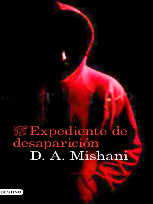 Title details for Expediente de desaparición by Dror Mishani - Available